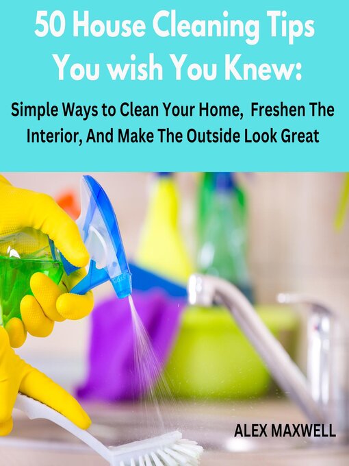 Cover image for 50 House Cleaning Tips You wish You knew